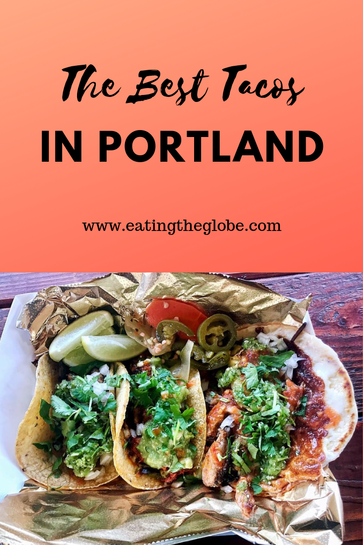 Here's Where To Get The Best Tacos In Portland, Oregon