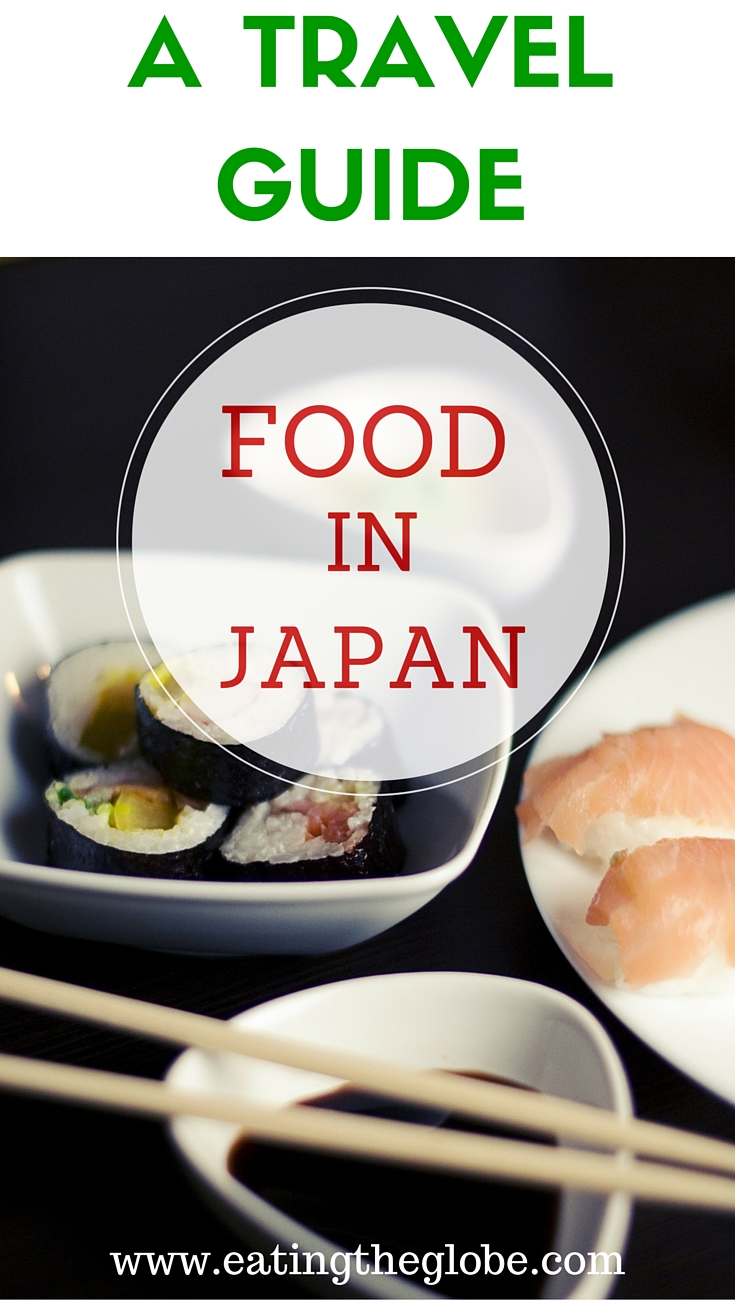 Your Travel Guide To The Food In Japan