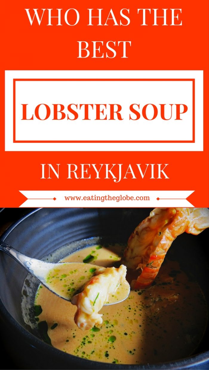 Which Restaurant Has The Best Lobster Soup In Reykjavík? Eating The