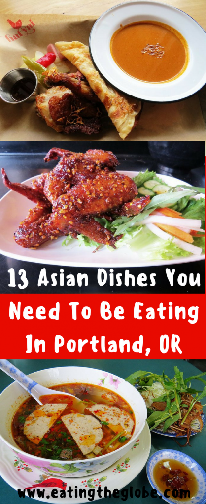 13 Asian Dishes You Need To Be Eating In Portland, OR